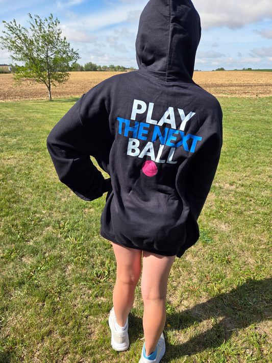 Play the Next Ball Hoodie